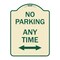 Signmission No Parking Anytime W/ Bidirectional Arrow Heavy-Gauge Aluminum Sign, 24" x 18", TG-1824-23777 A-DES-TG-1824-23777 - alternate 1